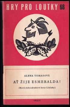 Ať žije Esmeralda!