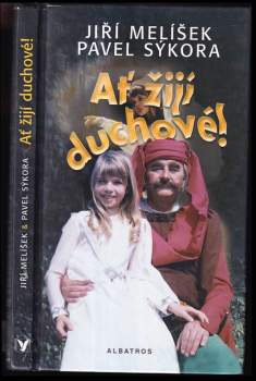 Ať žijí duchové!