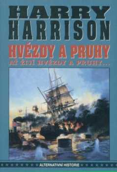 Harry Harrison: Ať žijí hvězdy a pruhy-