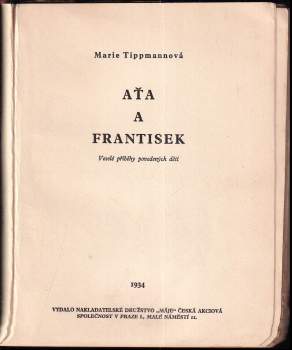 Marie Tippmannová: Aťa a František