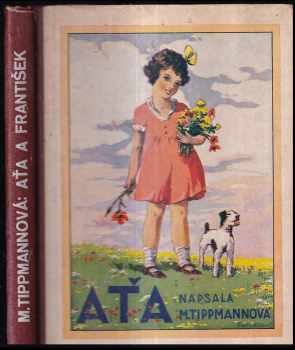 Marie Tippmannová: Aťa a František