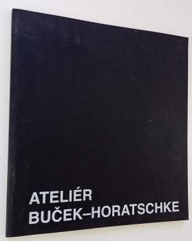 Ateliér Buček - Horatschke