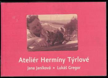 Ateliér Hermíny Týrlové
