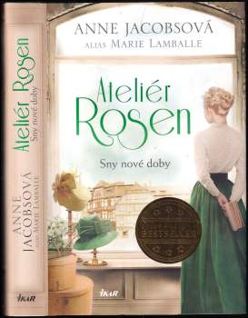 Anne Jacobs: Ateliér Rosen