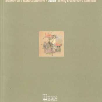 Ateliér Zdenky Braunerové v Roztokách