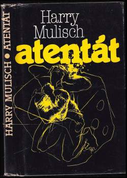 Harry Mulisch: Atentát