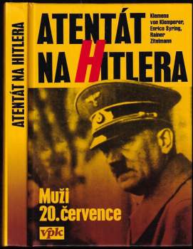 Klemens Von Klemperer: Atentát na Hitlera