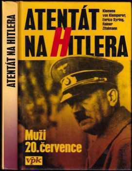 Atentát na Hitlera - muži 20. července