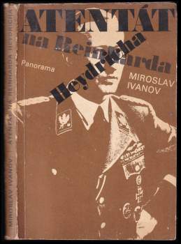 Miroslav Ivanov: Atentát na Reinharda Heydricha