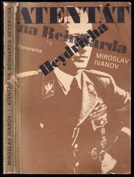 Miroslav Ivanov: Atentát na Reinharda Heydricha