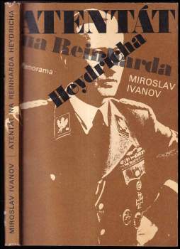 Atentát na Reinharda Heydricha - Miroslav Ivanov (1979, Panorama) - ID: 762544