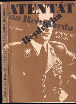 Atentát na Reinharda Heydricha - Miroslav Ivanov (1979, Panorama) - ID: 851850