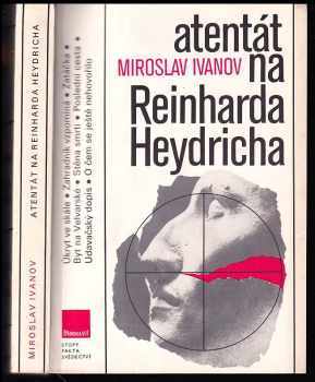 Atentát na Reinharda Heydricha - Miroslav Ivanov (1987, Panorama) - ID: 467852