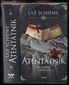 Ulf Schiewe: Atentátník