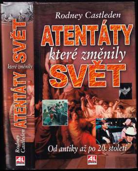 Atentáty, které změnily svět