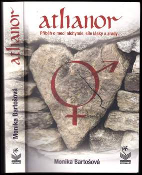 Monika Bartošová: Athanor