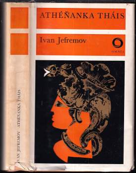 Ivan Antonovič Jefremov: Athéňanka Tháis