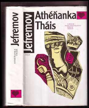Ivan Antonovič Jefremov: Athéňanka Tháis