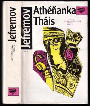 Athéňanka Tháis - Ivan Antonovič Jefremov (1990, Lidové nakladatelství) - ID: 487905