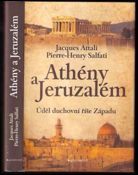 Athény a Jeruzalém : úděl duchovní říše Západu