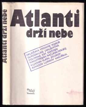 Atlanti drží nebe : výběr z tvorby sovětských písničkářů