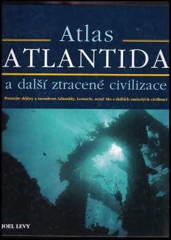 Atlantida a další ztracené civilizace