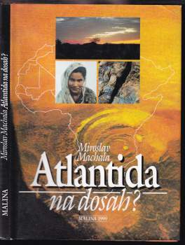 Miroslav Machala: Atlantida na dosah?