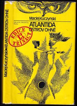 Maciej Kuczyński: Atlantida, ostrov ohně