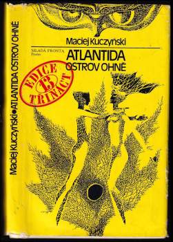 Maciej Kuczyński: Atlantida, ostrov ohně