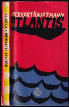 Gerhart Hauptmann: Atlantis