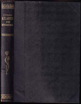 Ignatius Donnelly: Atlantis, svět předpotopní