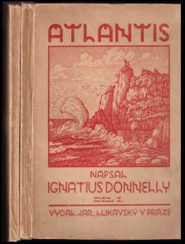 Ignatius Donnelly: Atlantis, svět předpotopní