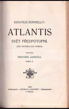 Ignatius Donnelly: Atlantis, svět předpotopní - The Antediluvian world - kniha I. a II.