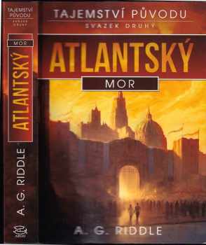 A. G Riddle: Atlantský mor