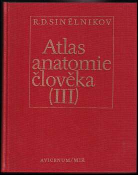 Rafail Davidovič Sinel'nikov: Atlas anatomie člověka