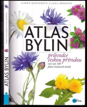 Marta Knauerová: Atlas bylin