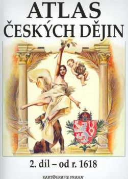 Eva Semotanová: Atlas českých dějin