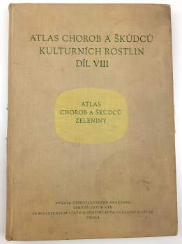 Atlas chorob a škůdců kulturních rostlin