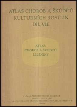 Atlas chorob a škůdců kulturních rostlin
