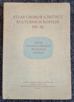 Atlas chorob a škůdců kulturních rostlin