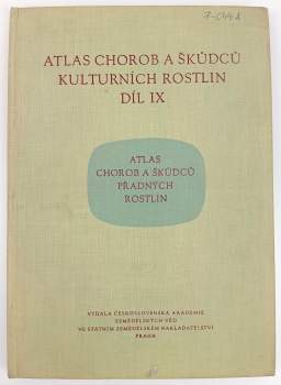 Atlas chorob a škůdců kulturních rostlin