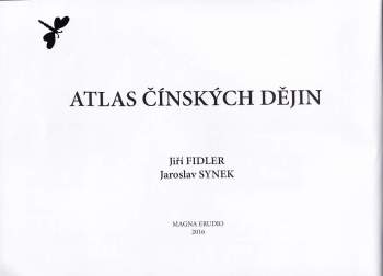 Jiří Fidler: Atlas čínských dějin