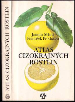 Atlas cizokrajných rostlin