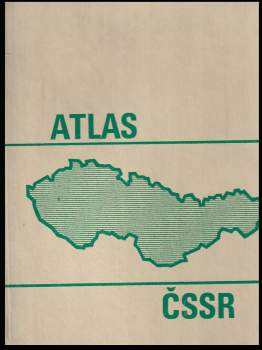 Atlas ČSSR : učeb. pomôcka pre žiakov 1. a 2. cyklu