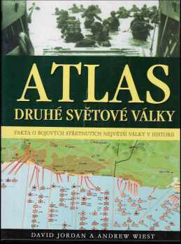 Andy Wiest: Atlas druhé světové války