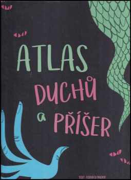 Atlas duchů a příšer
