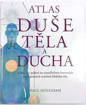 Atlas duše, těla a ducha