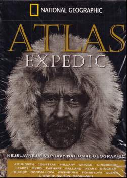 Atlas expedic : [nejslavnejší výpravy National Geographic] (2004, Sanoma Magazines Praha) - ID: 796765