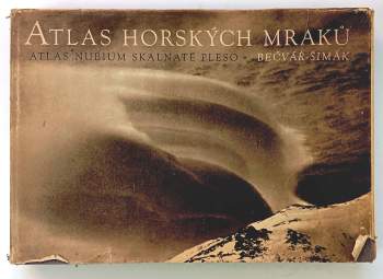 Antonín Bečvář: Atlas horských mraků