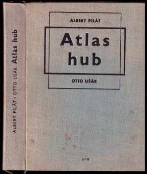 Albert Pilát: Atlas hub - 94 stran příloh